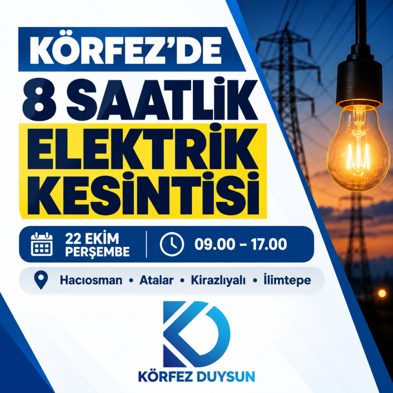 Körfez’de 8 saatlik elektrik kesintisi: İşte etkilenecek mahalleler